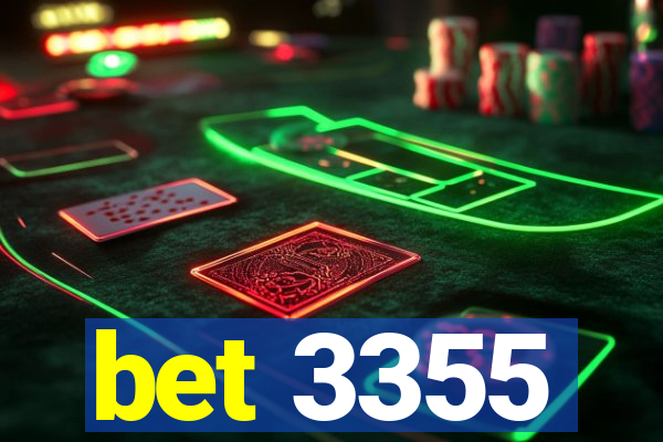 bet 3355